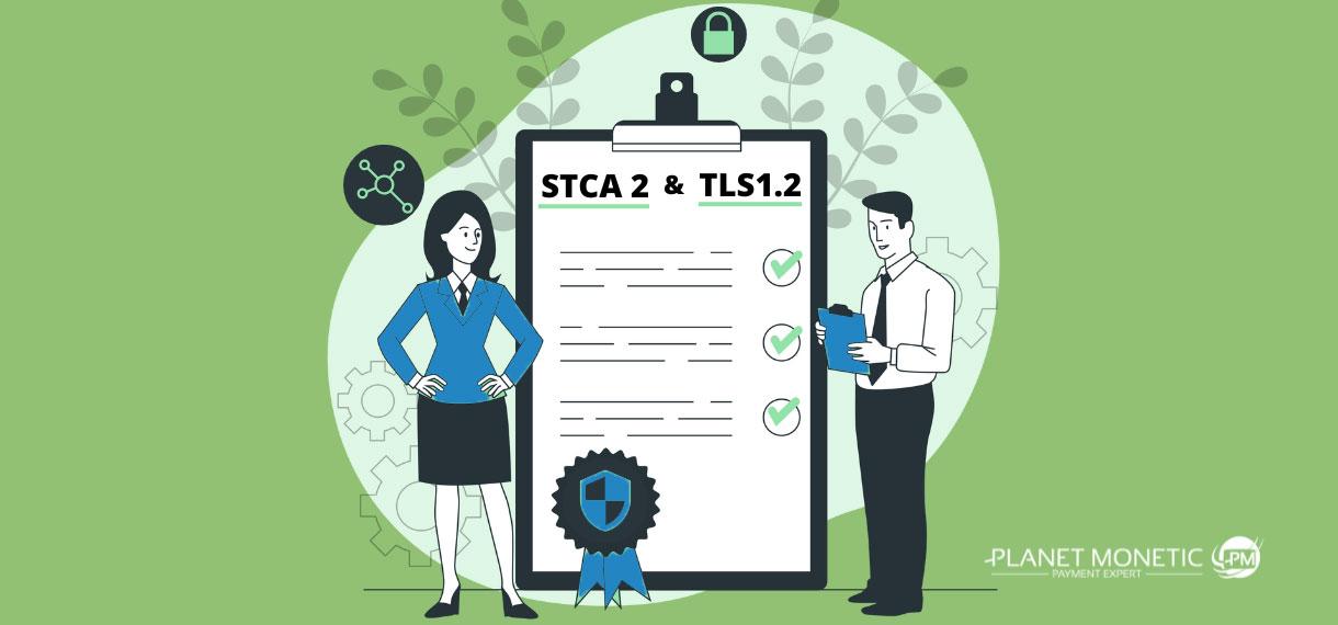 Normes STCA 2 La nouvelle exigence sécuritaire STCA 2 et TLS1.2 (SHA 2)