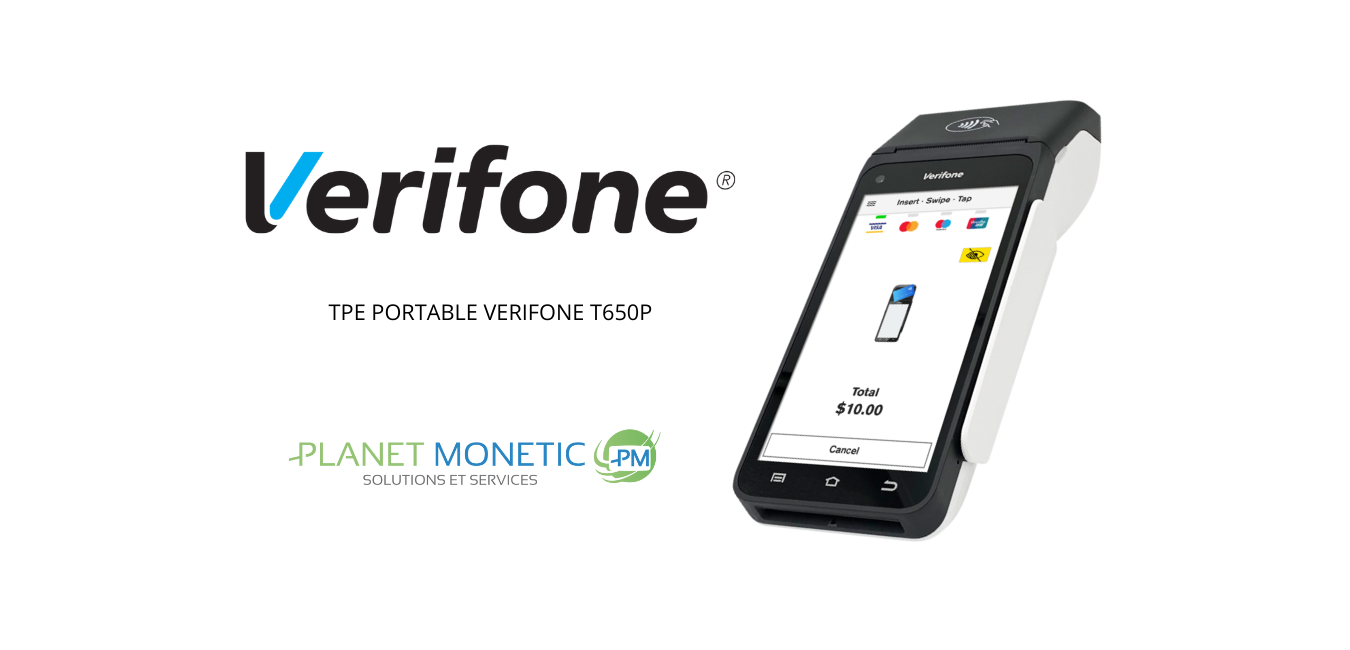 VERIFONE T650P TERMINAL BANCAIRE PORTABLE WIFI / 4G