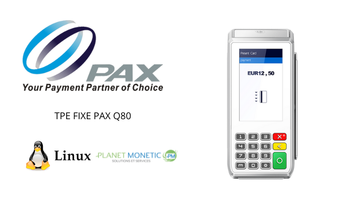 Terminal de paiement fixe pax technology Q80